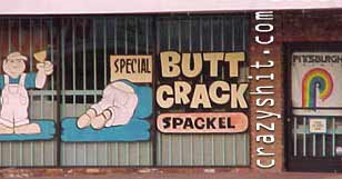 Butt Crack Spackle, Enough Said