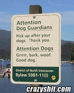 Just a Great Dog Sign