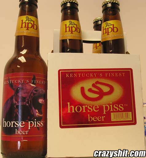 User Submitted: Horse Piss Beer