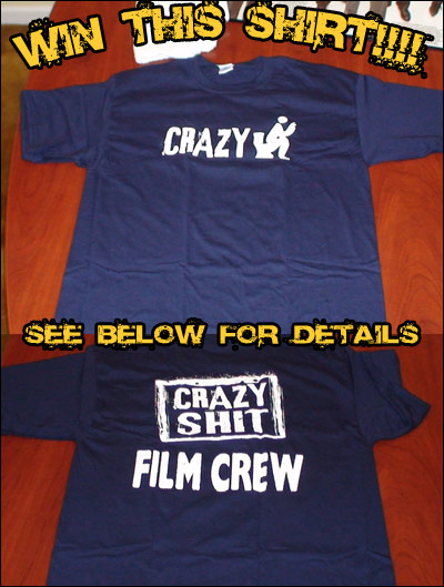 Win a Crazyshit.com Shirt Today!
