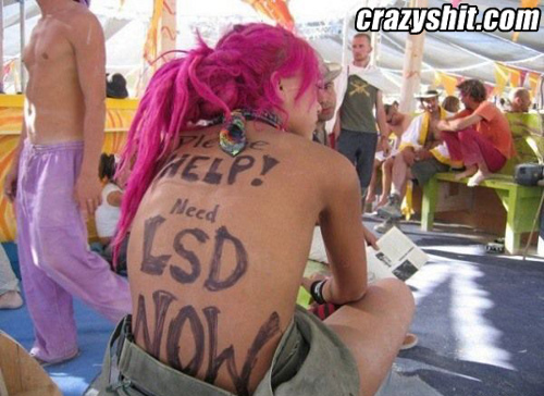 I Want LSD Now!