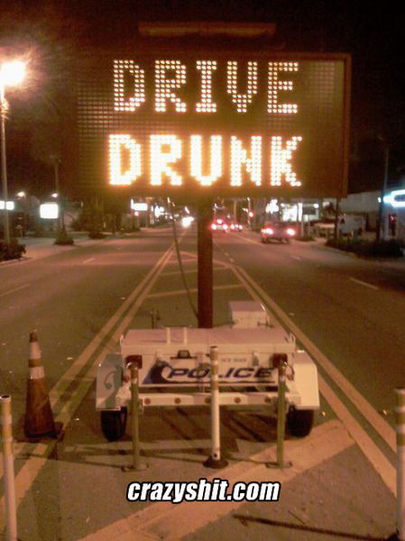 Drive Drunk! It's the Law