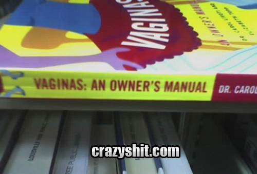 My Vagina Came With An Owner's Manual