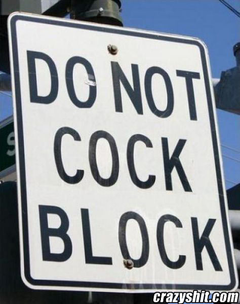 Today's Rule: Don't Cock Block