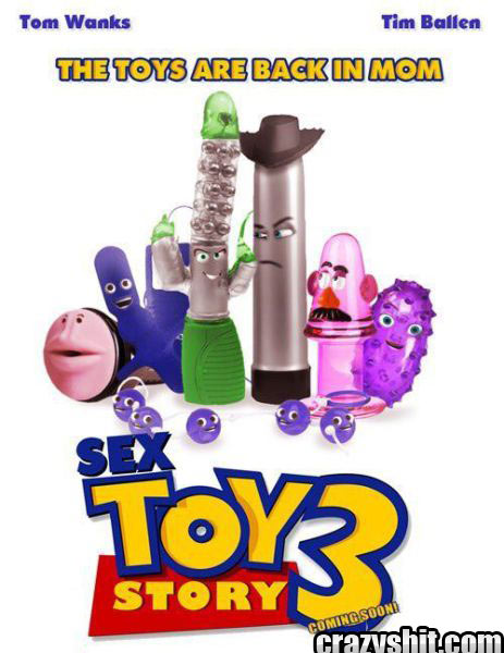 You Going to see the New sex toy story?