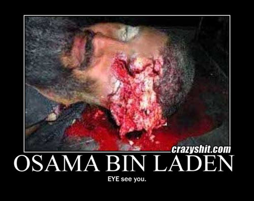 Hey Osama Eye See You!