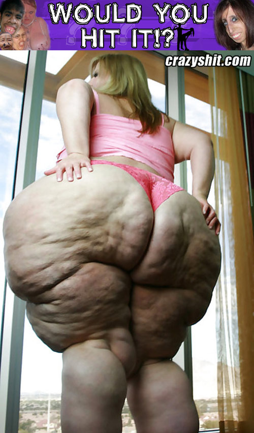 Plump Nude Ass Shiting - CrazyShit.com | Would You Hit It? Cottage Cheese Cary - Crazy Shit
