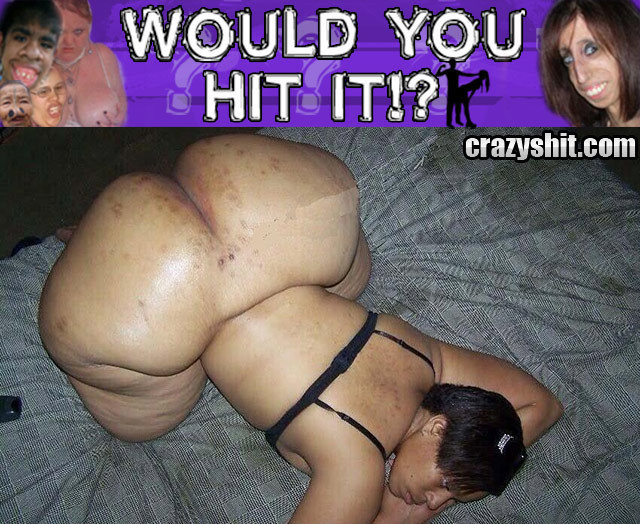 Would You Hit It? Huge Ass Afreka