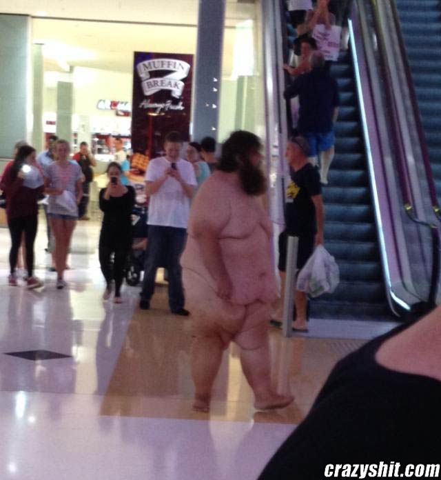 Drunk Fat Naked in the Mall
