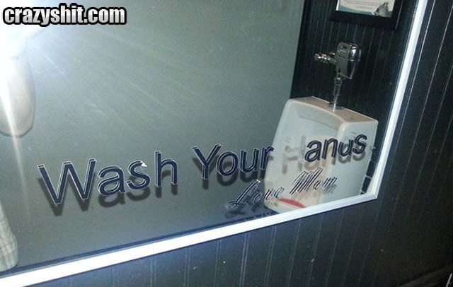 Wash Your Anus