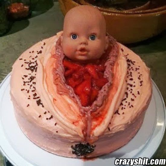 Soon Your Vagina Will Be Wrecked Cake