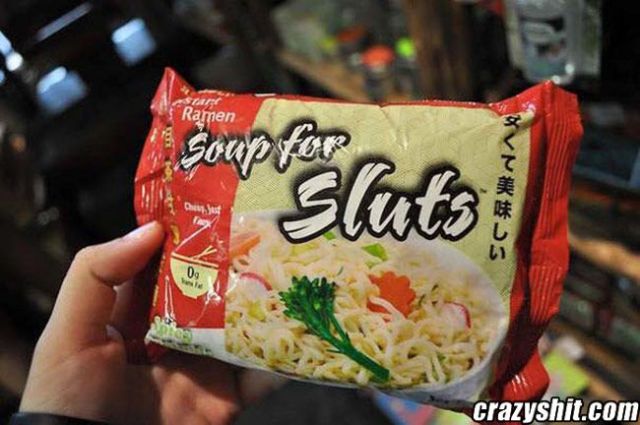 Soup for Sluts