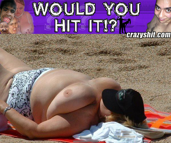 Would You Hit It: Beached Whale Wilma