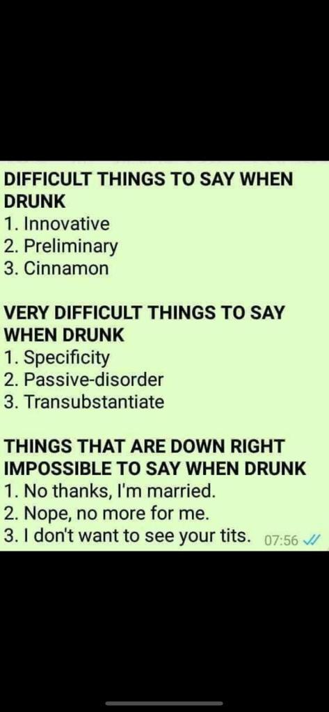HARD THINGS TO SAY WHEN DRUNK