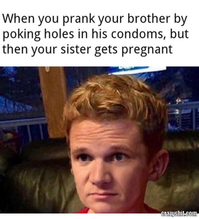 Just a prank bro
