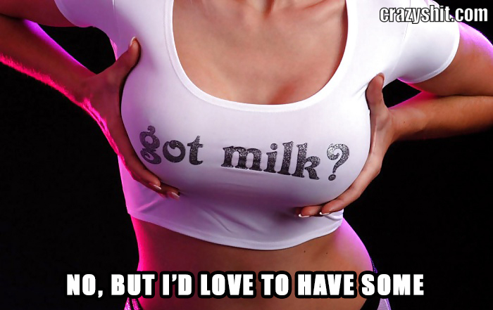 wanna some milk