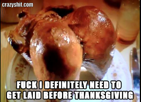 get laid before thanksgiving