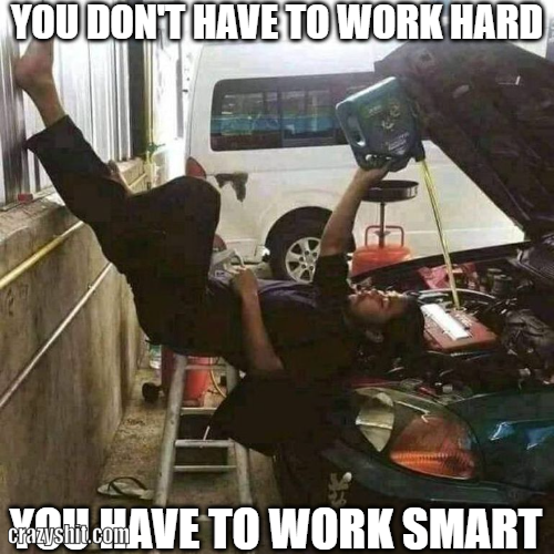 work smart not hard