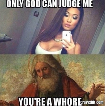 god can judge me