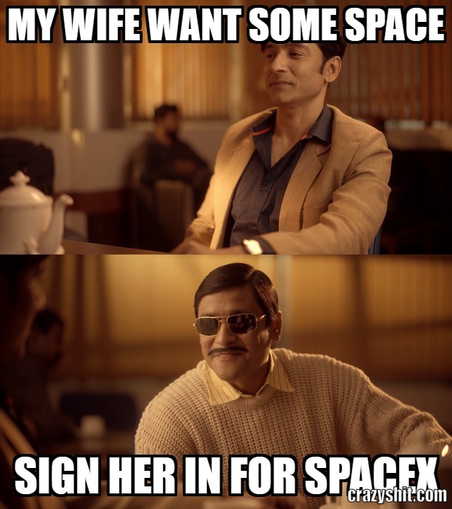 my wife want some space