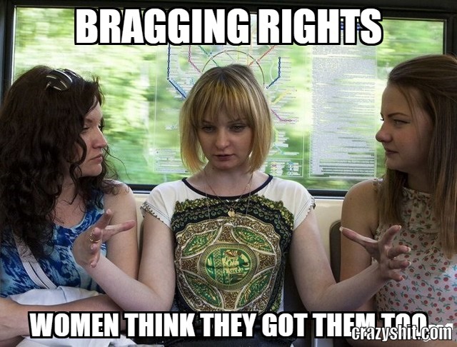 bragging rights