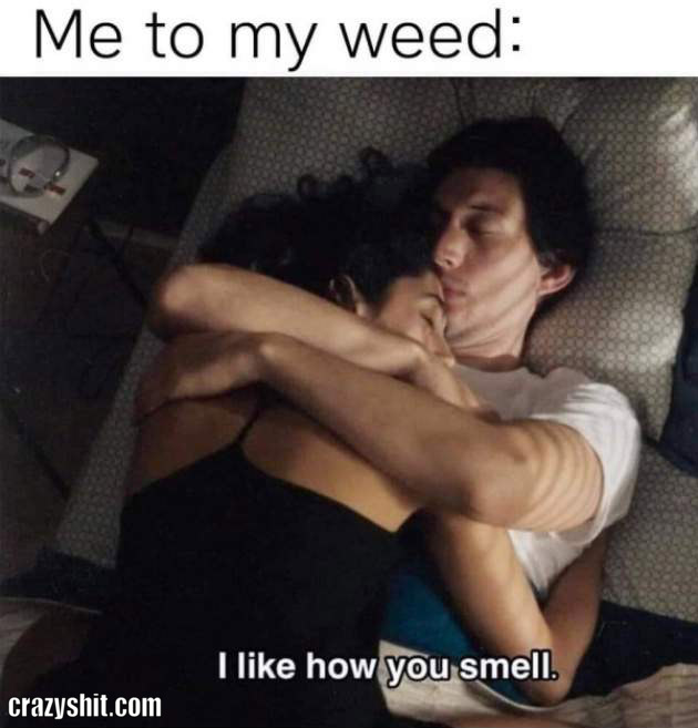 like your smell