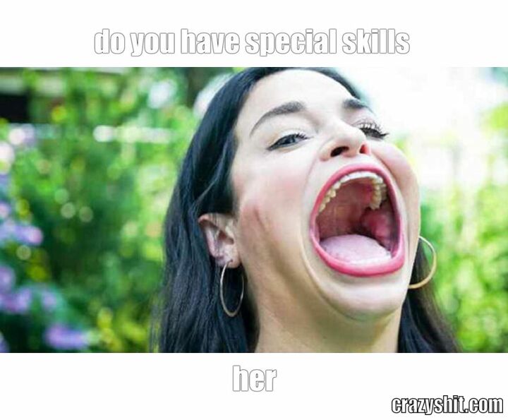 do you have special skills