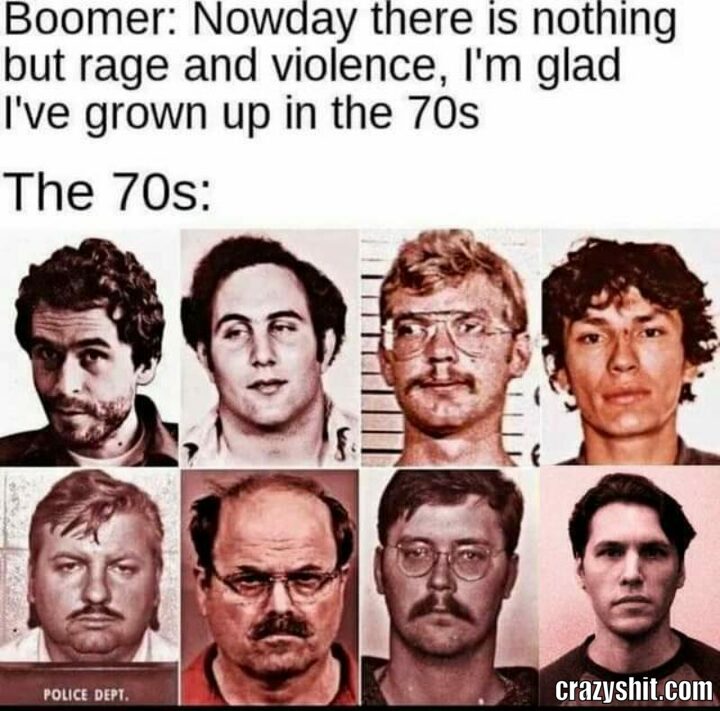 boomer nowadays there nothing but but rage and violence