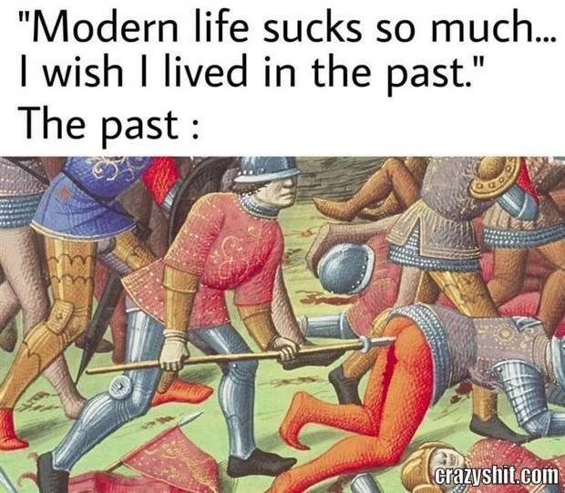 modern life sucks