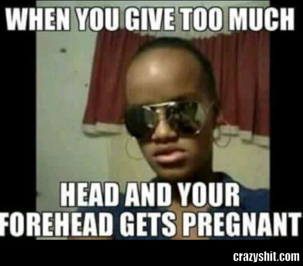 Pregnant Forehead