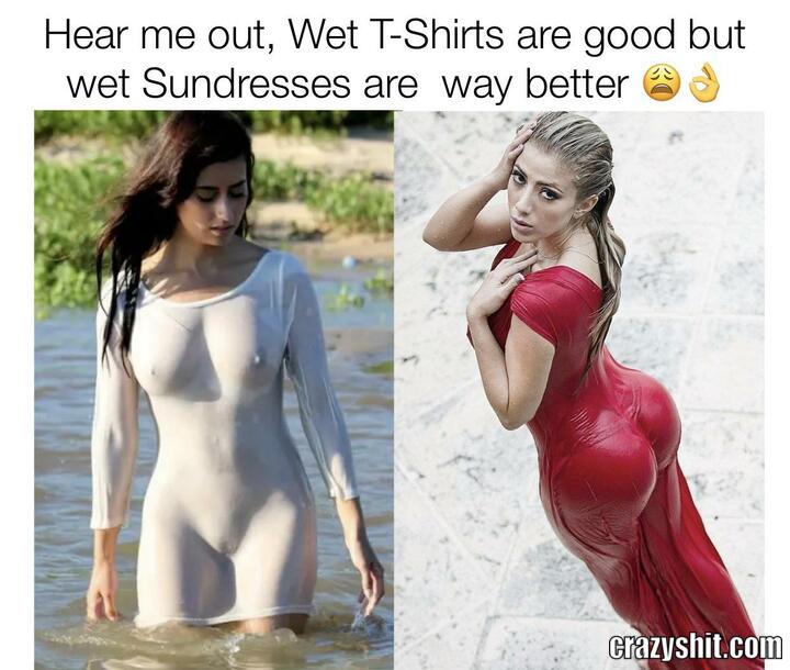 Way Better Than Wet T-Shirts