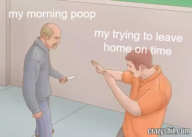 my morning poop