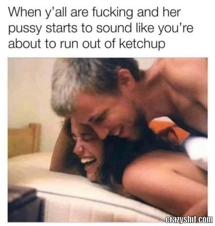We're Running Out Of Ketchup