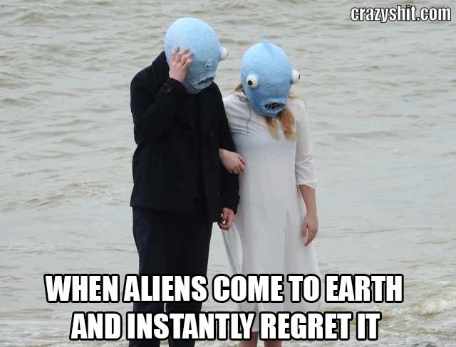 Even Aliens Can't Stand Us
