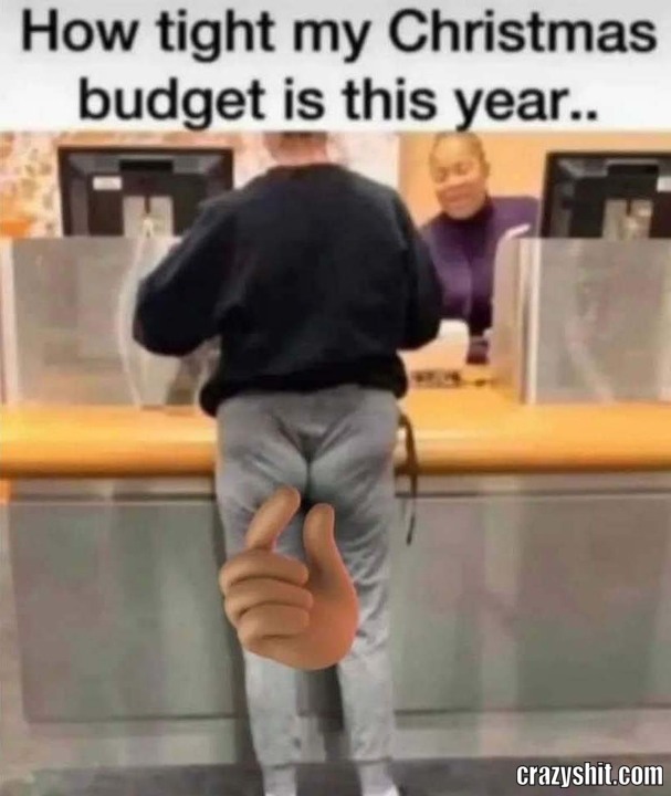 A Tight Budget