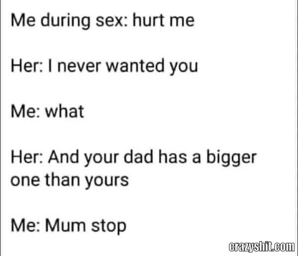 Mom Please Stop