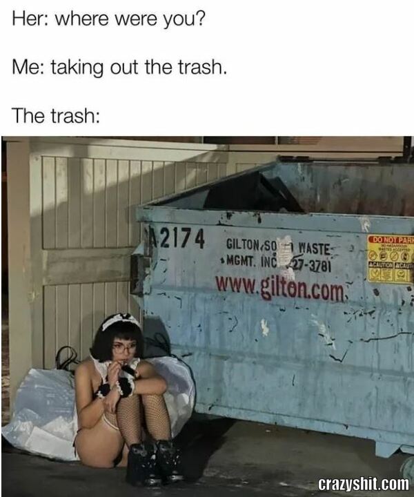 Take The Trash Out