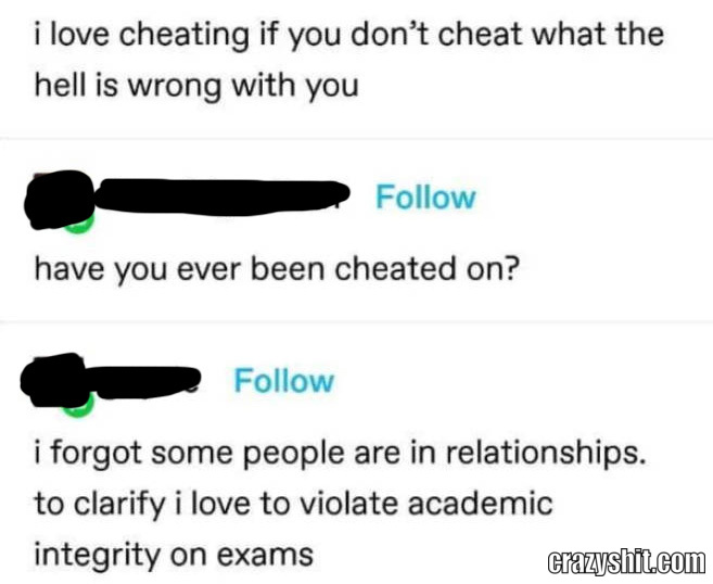 He Loves To Cheat
