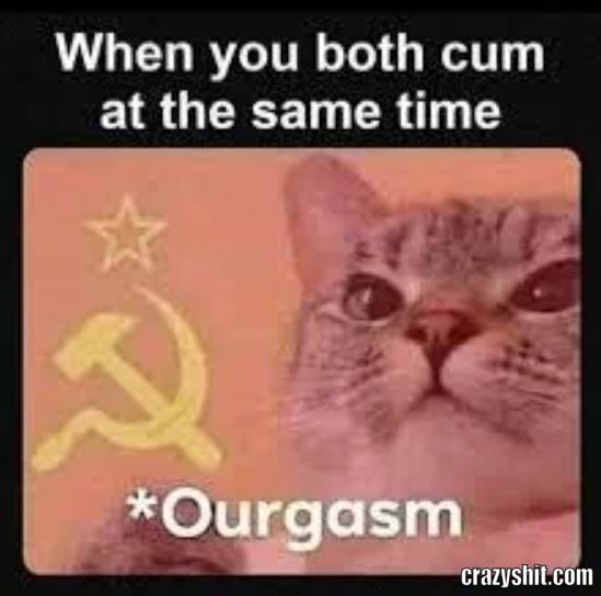 Our Orgasm