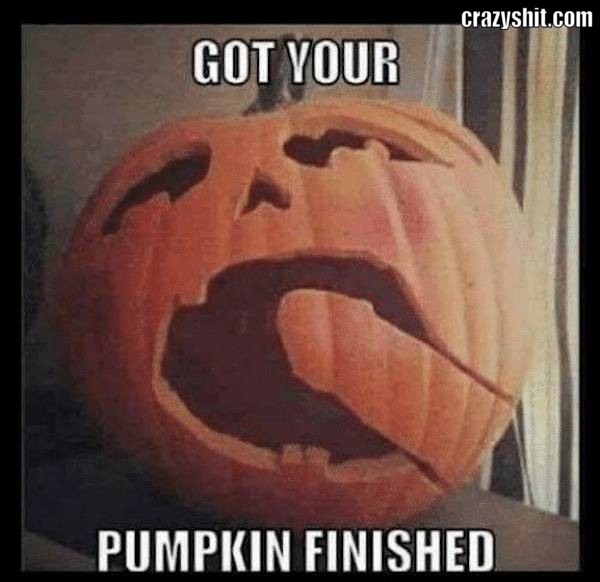 Your Pumpkin Is Ready