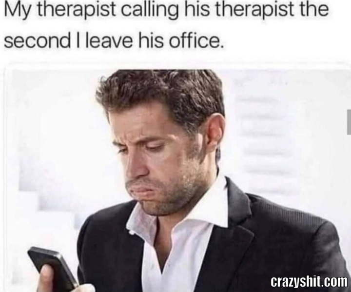 Everyone Needs A Therapist