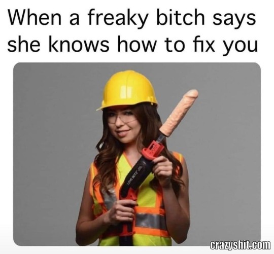 when a freaky bitch