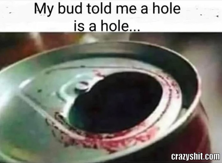 A Hole Is A Hole