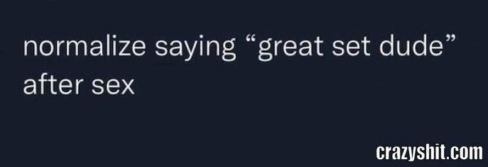 Well Done Dude