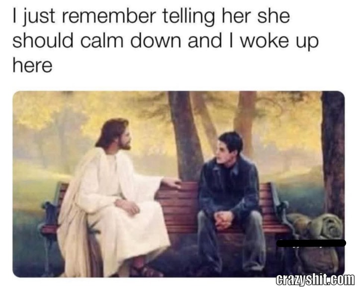 Calm Down Honey