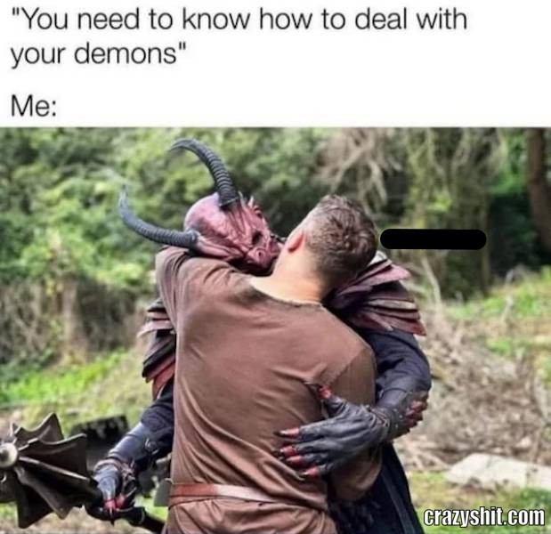 Fighting With My Demons