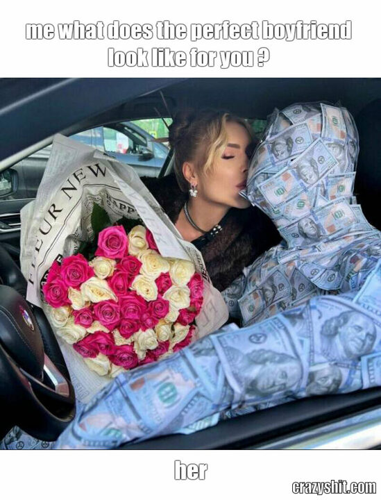 me what does the perfect boyfriend look like for you ?