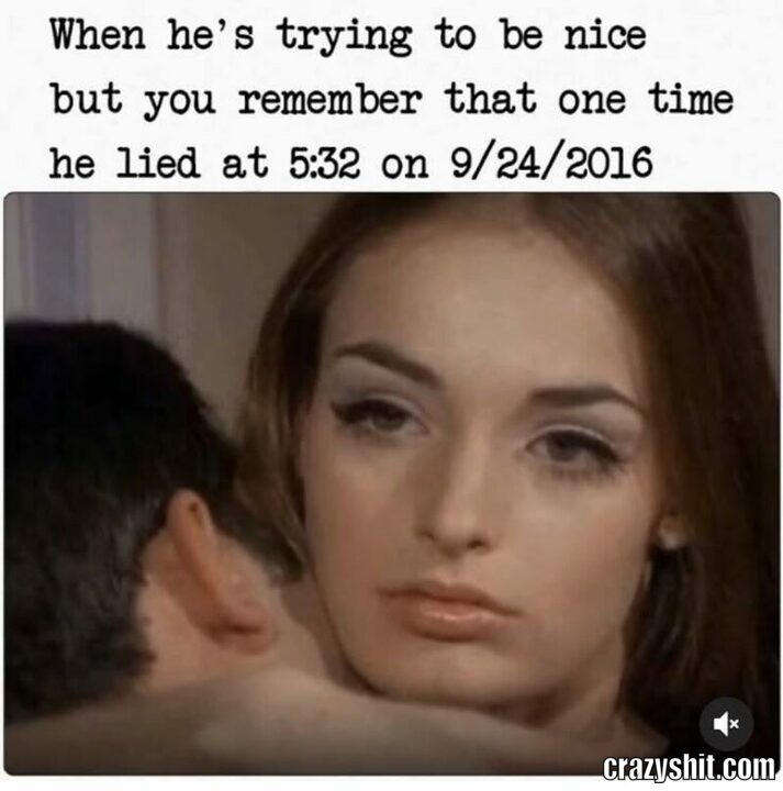 when he tring to be nice