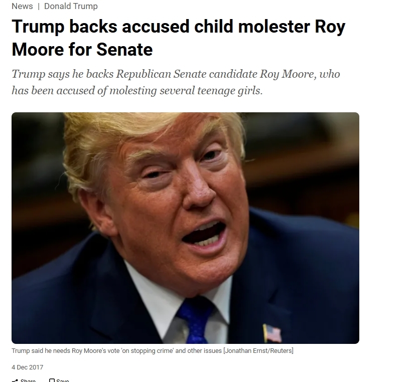 Smell the rosses? Trump backs accused child molester Roy Moore..