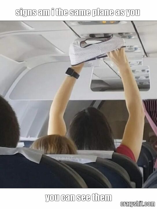 signs am i the same plane as you